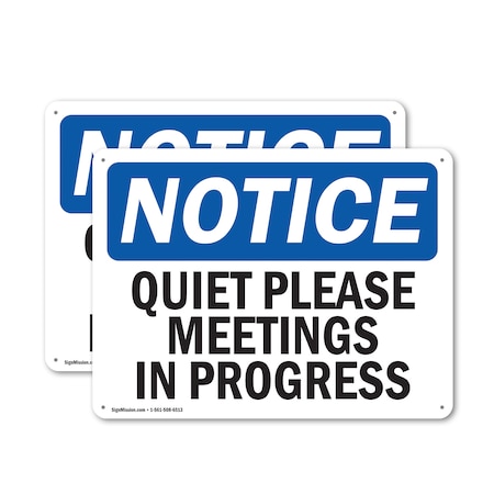 Signmission Quiet Please Meetings In Progress, 18 in W x Rectangle, Aluminum OS-2PACK-NS-A-1218-L-17949